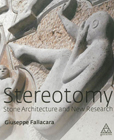 Stereotomy (Stone Architecture and New Research)